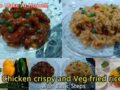 HOW TO MAKE Chicken crispy & Veg fried rice RECIPE | 11:55 AM